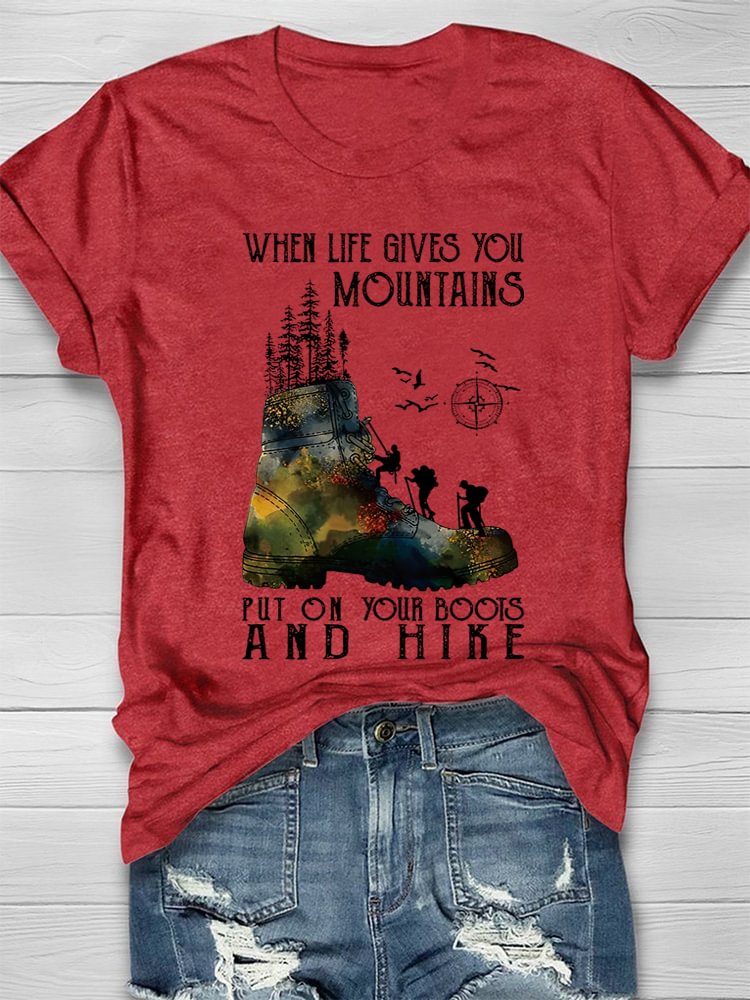Wenn das Leben dir Berge schenkt T-Shirt