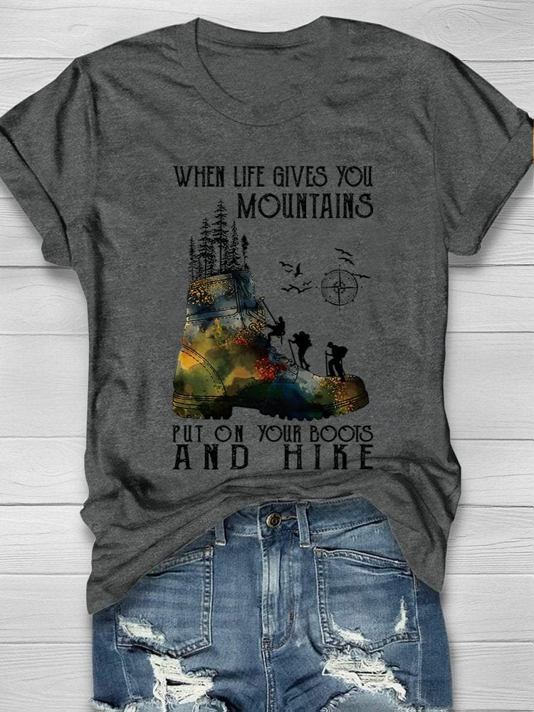 Wenn das Leben dir Berge schenkt T-Shirt