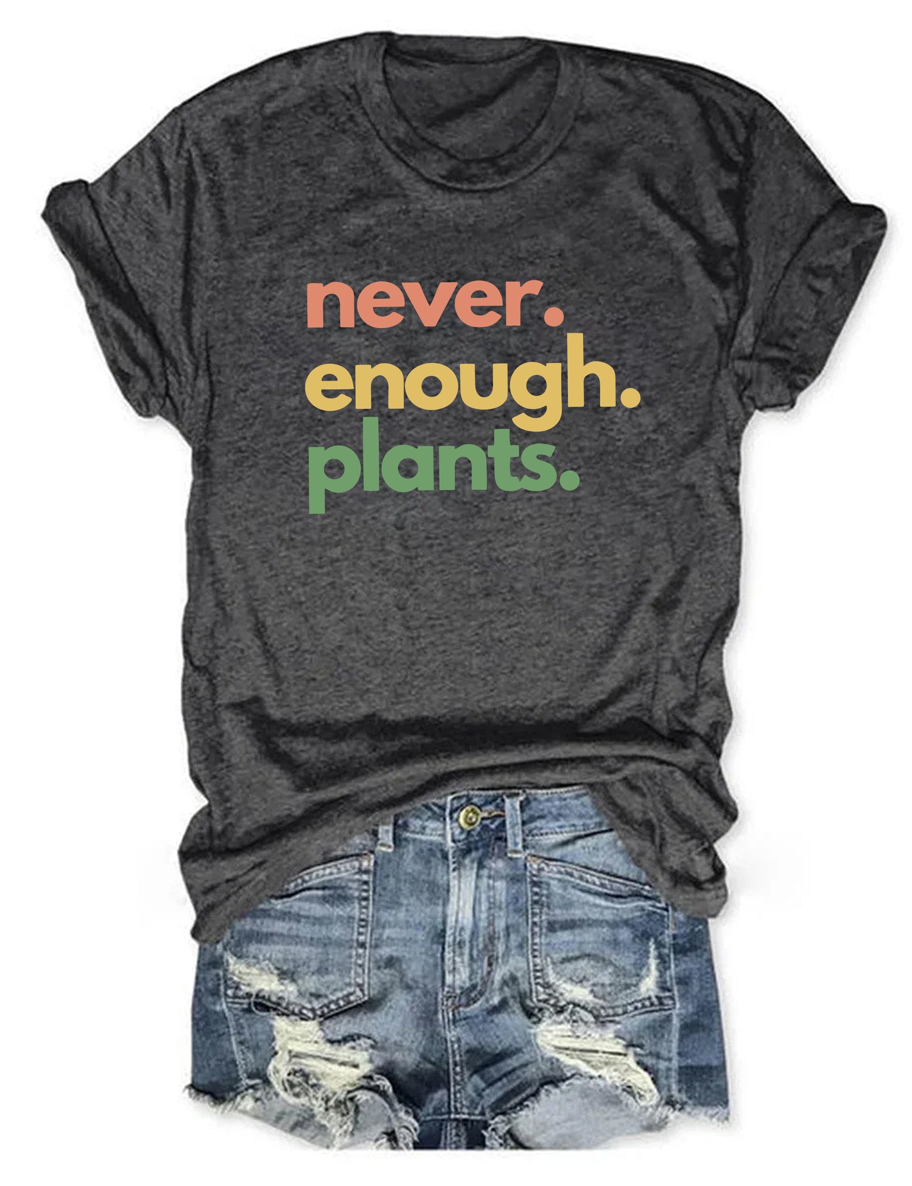 T-shirt Jamais assez de plantes