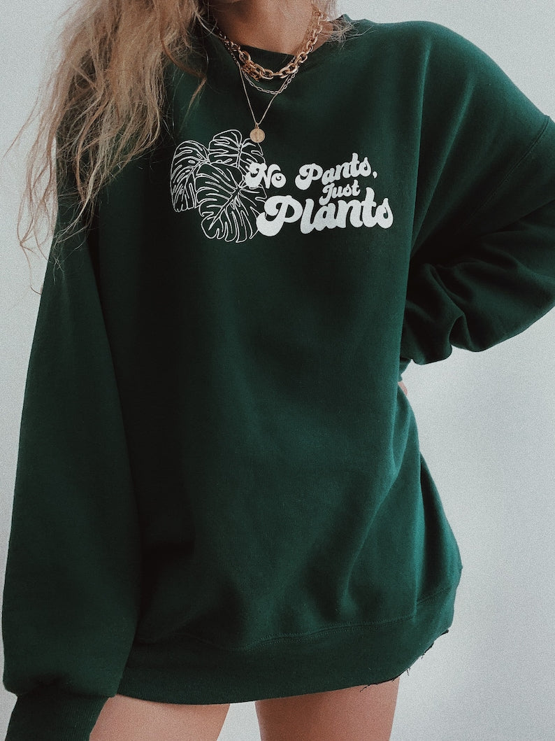 Pas de pantalon, juste des plantes