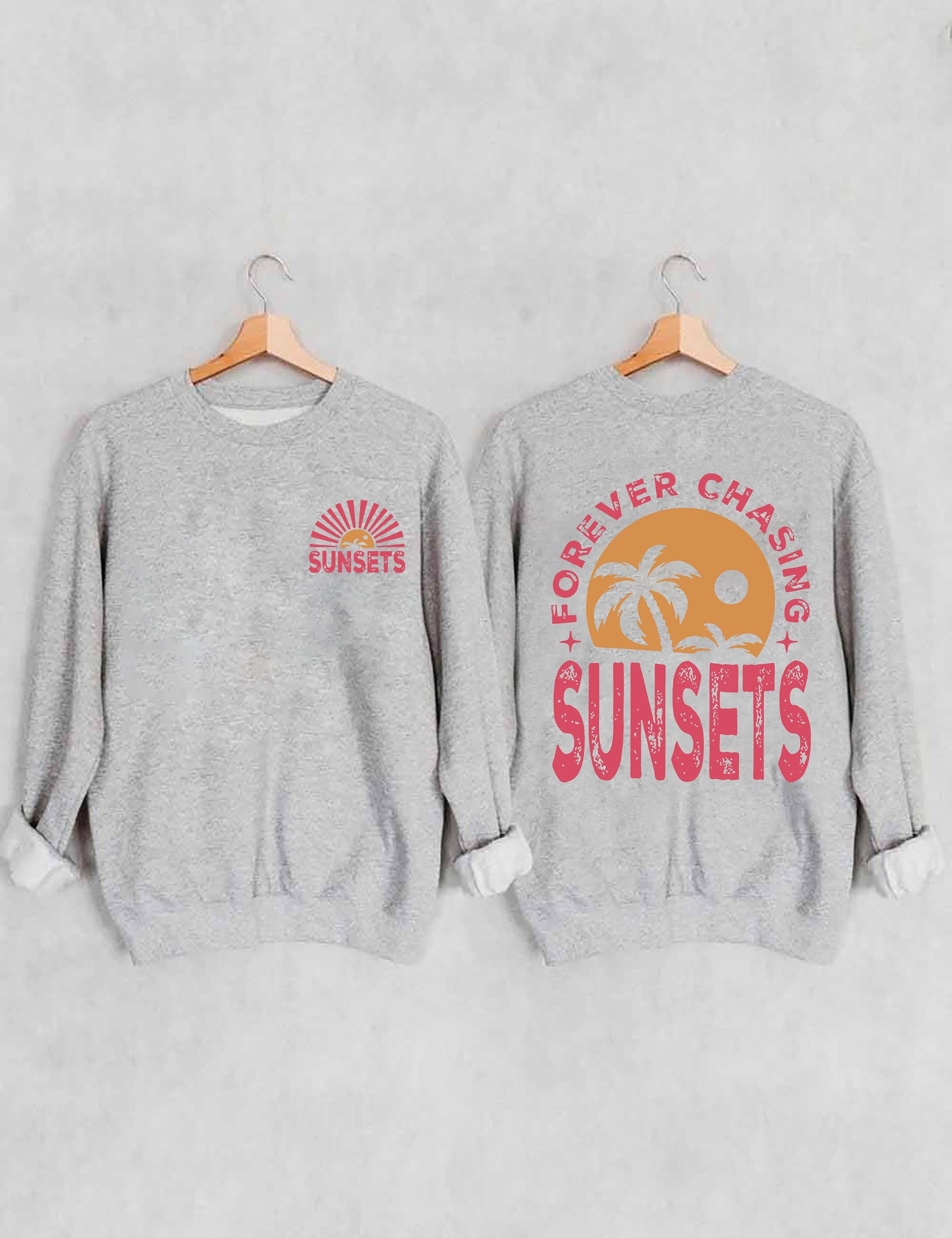 Forever Chasing Sunsets Sweatshirt