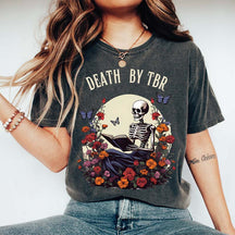 Death by TBR Skeleton Book Lover T-Shirt