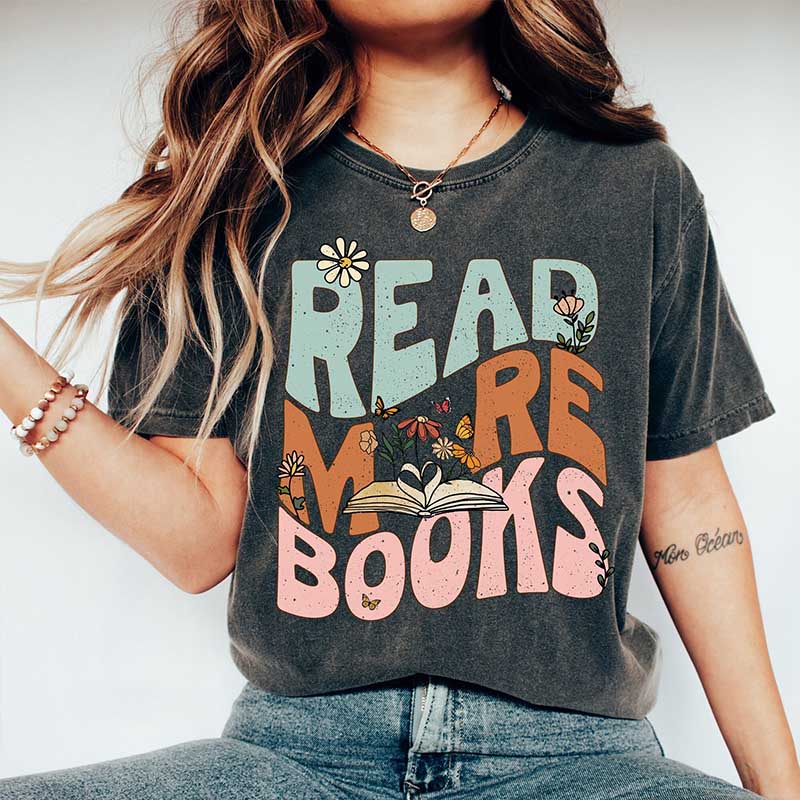 Read More Books Funny Reading T-Shirt