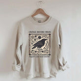 Crows Before Bros Support Your Local Murder Sweatshirt