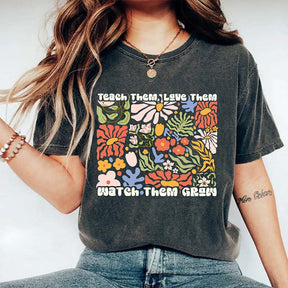 Teach Love Watch Them Grow Floral T-Shirt