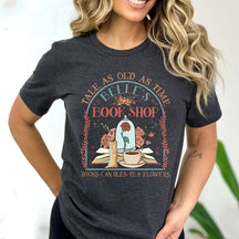 Tale As Old As Time Book Lover T-Shirt