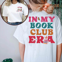 In My Book Club Era Front and Back T-Shirt