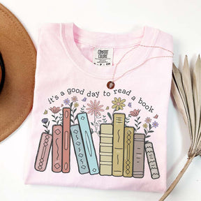 Its A Good Day To Read A Book T-Shirt