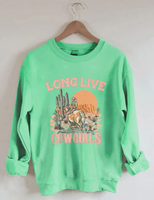 Long Live Cowgirls Sweatshirt