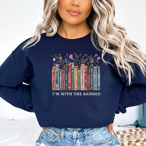 I'm With the Banned Book Sweatshirt