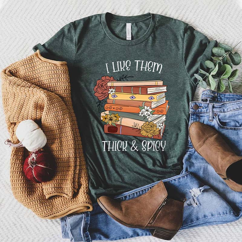 I Like Them Thick and Spicy Books T-Shirt