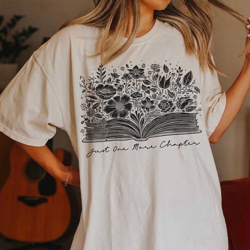 Just One More Chapter Book Lover T-Shirt