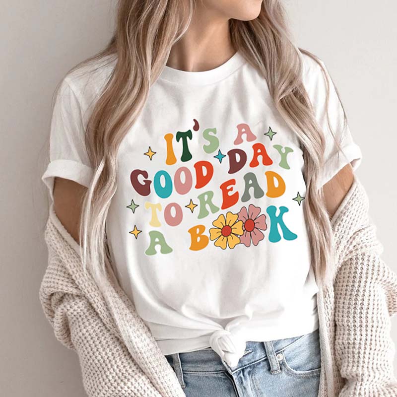 Librarian Its A Good Day To Read A Book T-Shirt