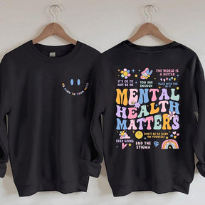 Mental Health Matters Sweatshirt