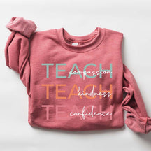 Compassion Kindness Confidence Teach Sweatshirt