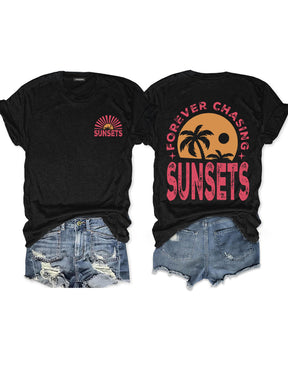 Forever Chasing Sunsets T-shirt