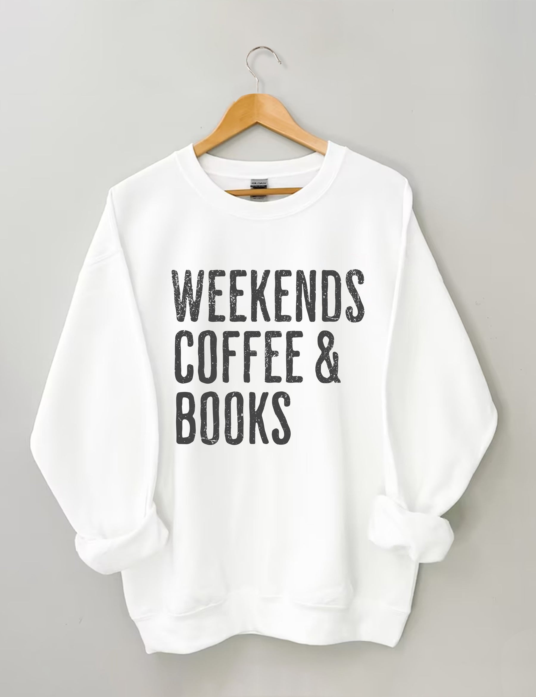 Weekends Coffee & Books Sweatshirt