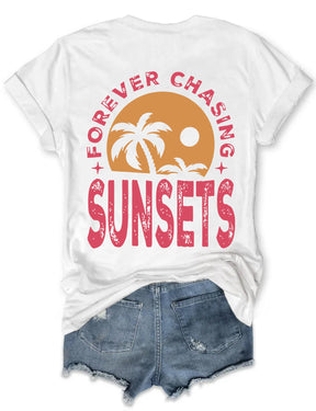 Forever Chasing Sunsets T-shirt